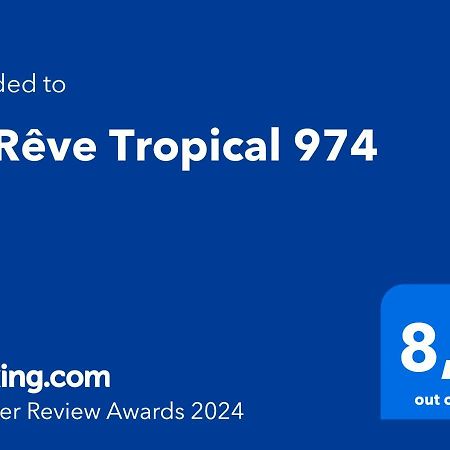 Le Reve Tropical 974 Lägenhet Trois Bassins Exteriör bild